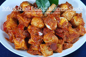 Tahu & Telur Puyuh Bumbu Bali
